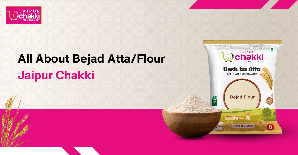 Bejad Atta/flour